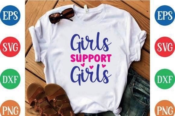 Girls Support Girls Graphics